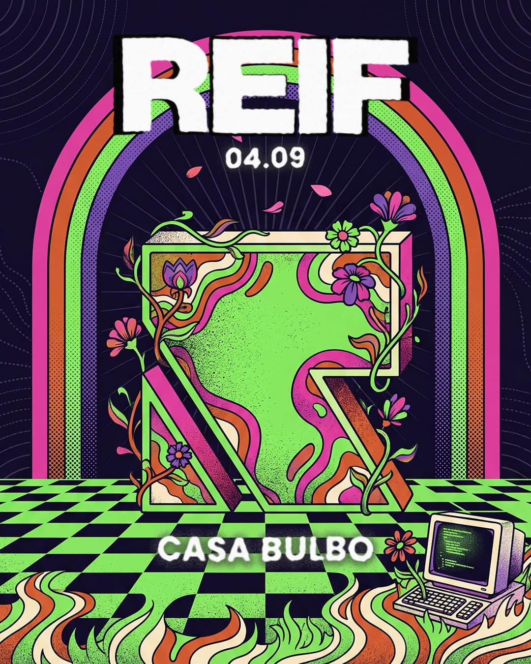 Flyer de REIF 04.09 | takes over Casa Bulbo pt.2